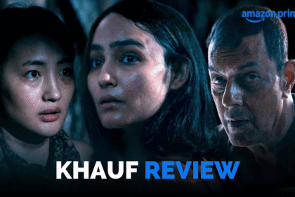 Khauf Review