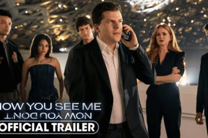 Now You See Me Now You Don’t trailer