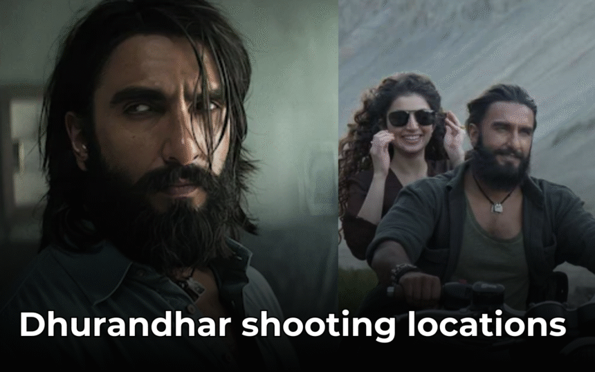 Dhurandhar shooting locations,