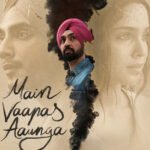 Main Vaapas Aaunga Trailer filmsandfacts.in