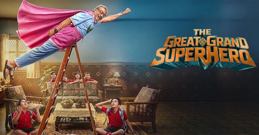 The Great Grand Superhero filmsandfacts.in