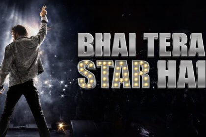 Bhai Tera Star Hai Trailer filmsandfacts.in